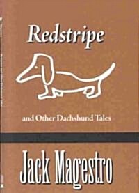 Redstripe and Other Dachshund Tales (Paperback)
