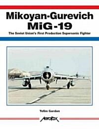 Mikoyan-Gurevich Mig 19 (Paperback)