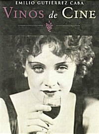 Vinos De Cine (Paperback)