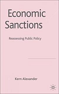 Economic Sanctions : Law and Public Policy (Hardcover)