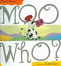 Moo Who? (Hardcover)