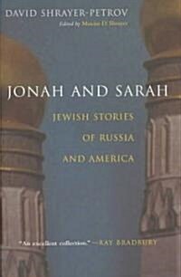 Jonah and Sarah: Jewish Stories of Russia and America (Hardcover)
