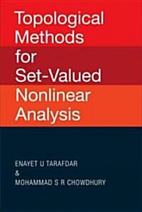Topological Methods for Set-Valued Nonlinear Analysis (Hardcover)