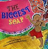 The Biggest Soap (School & Library)