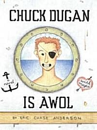 Chuck Dugan Is Awol (Hardcover)