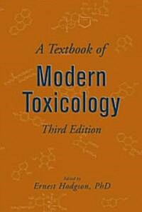[중고] A Textbook of Modern Toxicology (Hardcover, 3rd)