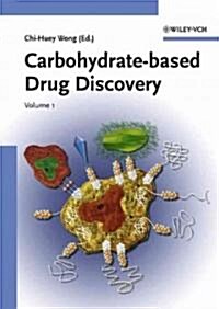 Carbohydrate-Based Drug Discovery, 2 Volume Set (Hardcover)