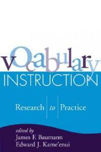 Vocabulary instruction : research to practice
