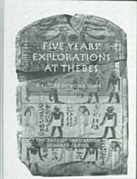 Five Years Exploration At Thebes (Hardcover)