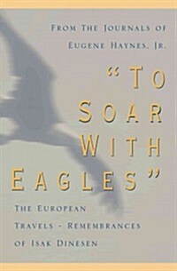 To Soar With Eagles (Paperback)