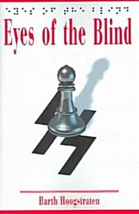 Eyes of the Blind (Paperback)