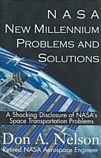 Nasa New Millennium Problems and Solutions (Paperback)