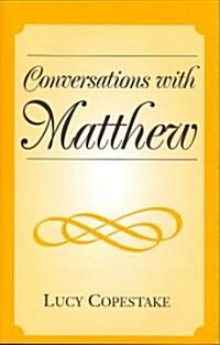 Conversations With Matthew (Paperback)