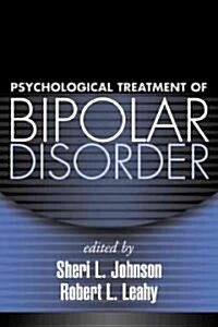 Psychological Treatment of Bipolar Disorder (Hardcover)