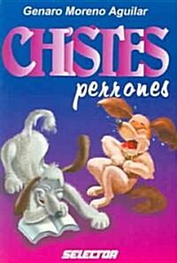 Chistes Perrones (Paperback)