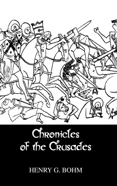 Chronicles Of The Crusades (Hardcover)