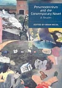 Postmodernism and the Contemporary Novel : A Reader (Paperback)