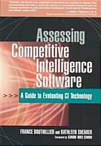 Assessing Competitive Intelligence Software (Hardcover)