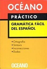 Gramatica Facil Del Espanol / Easy Spanish Grammar (Paperback)