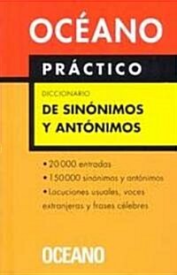 Diccionario de Sinonimos Y Antonimos/ Dictionary of Sinonyms and Antonyms (Paperback)