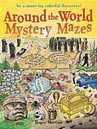 Around the World Mystery Mazes (Paperback, ACT)