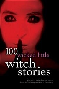 100 Wicked Witch Stories (Paperback)