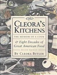 Cleoras Kitchens: The Memoir of a Cook & Eight Decades of Great American Food (Hardcover, 2)