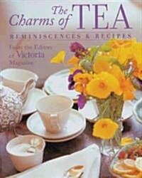 The Charms of Tea: Reminiscences & Recipes (Paperback)