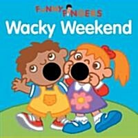 Wacky Weekend (Board Book)