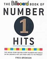 The Billboard Book of Number One Hits (Paperback, 5th, Revised, Expanded)