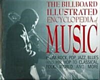 The Billboard Illustrated Encyclopedia of Music (Hardcover)