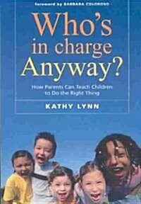 Whos in Charge Anyway? (Paperback)