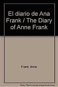 El Diario de Ana Frank (Paperback)