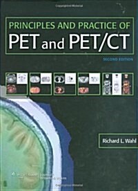 Principles and Practice of PET and PET/CT (Hardcover, 2)