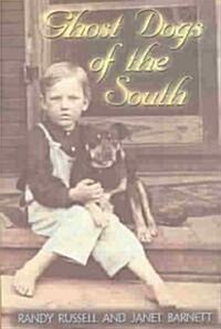 Ghost Dogs of the South (Paperback)