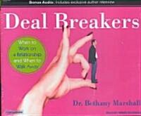 Deal Breakers: When to Work on a Relationship and When to Walk Away (Audio CD)