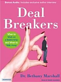Deal Breakers: When to Work on a Relationship and When to Walk Away (MP3 CD, MP3 - CD)