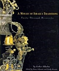 A Mosaic of Israels Traditions (Hardcover)