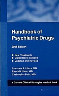 Handbook of Psychiatric Drugs 2008 (Paperback, 1st)