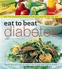 Eat to Beat Diabetes (Hardcover)