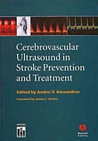Cerebrovascular Ultrasound in Stroke Prevention and Treatment (Hardcover)