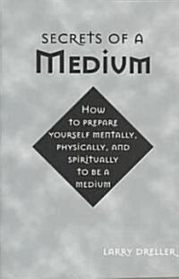Secrets of a Medium (Paperback)
