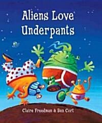 Aliens Love Underpants (Hardcover)