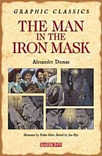 Graphic Classics the Man in the Iron Mask (Hardcover, GPH)