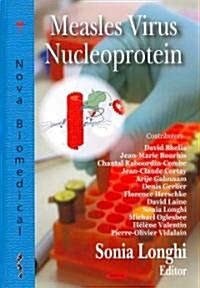 Measles Virus Nucleoprotein (Hardcover)