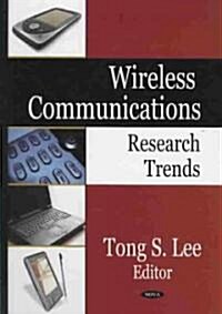 Wireless Communications Research Trends (Hardcover)