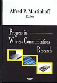 Progress in Wireless Communications Research (Hardcover)