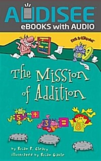 The Mission of Addition (Paperback, Reprint)