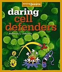 Daring Cell Defenders (Library)