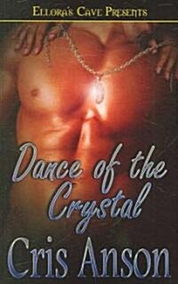 Dance of the Crystal (Paperback)